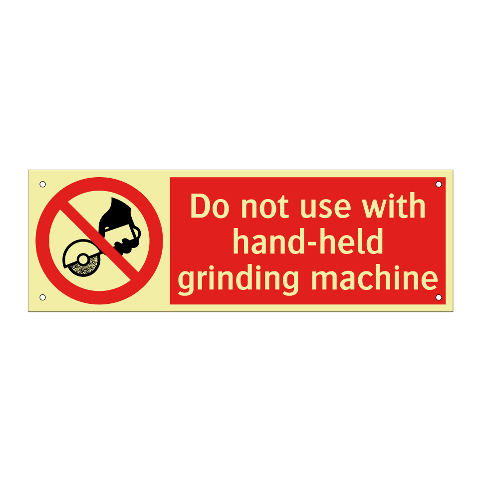 Do not use with hand-held grinding machine