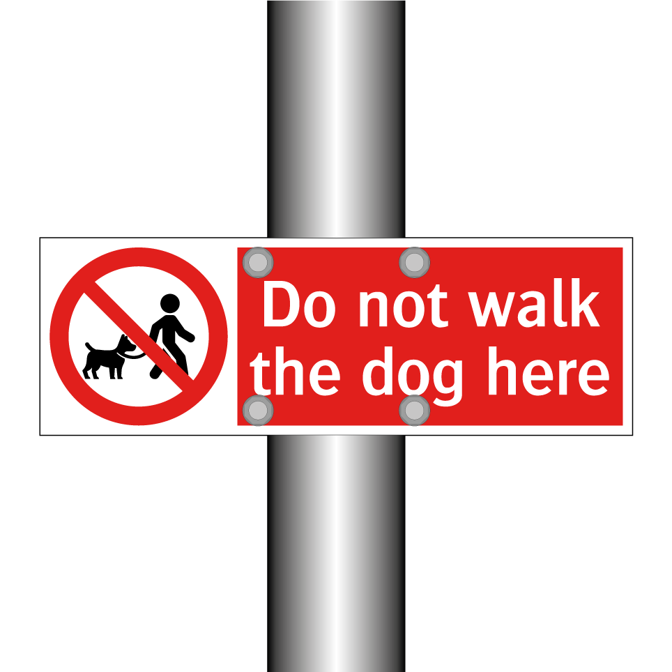 Do not walk the dog here