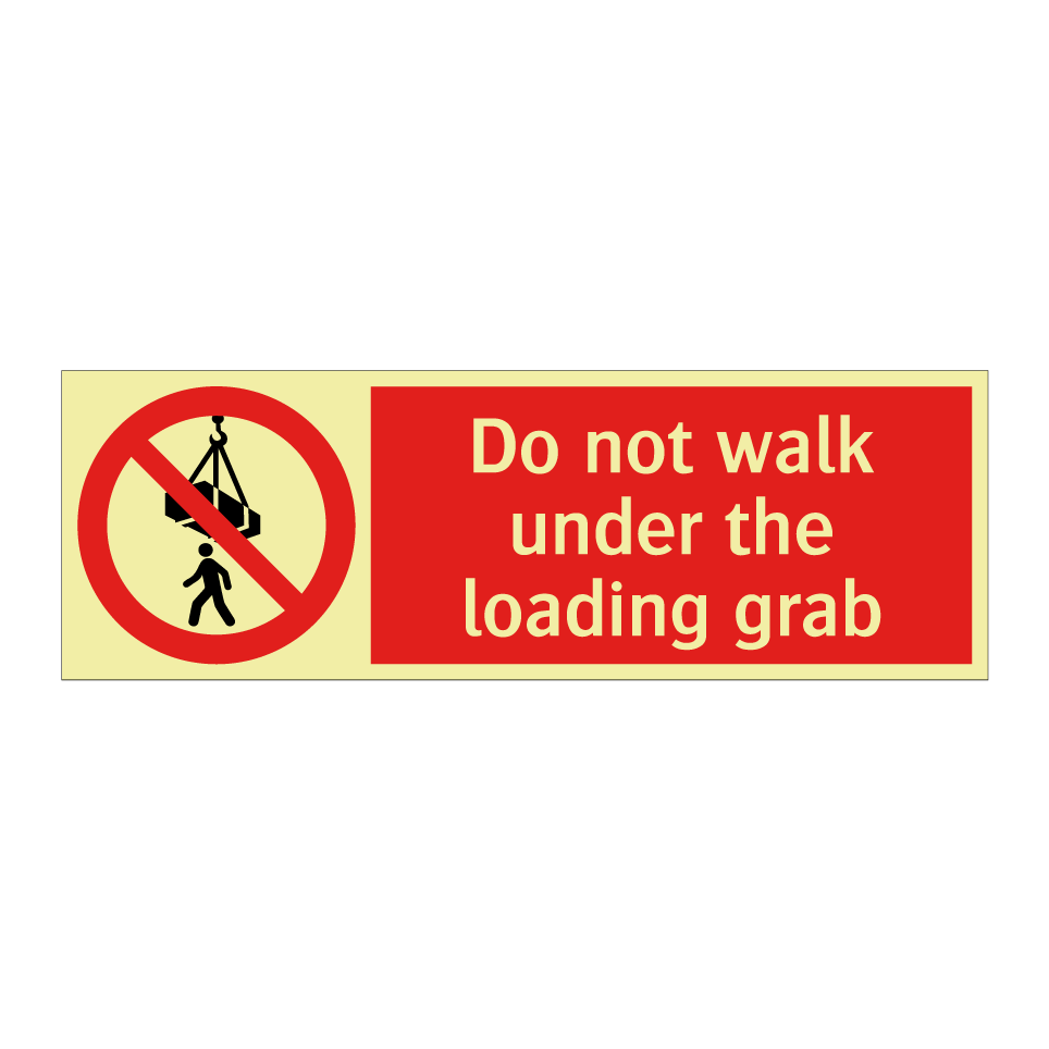Do not walk under the loading grab