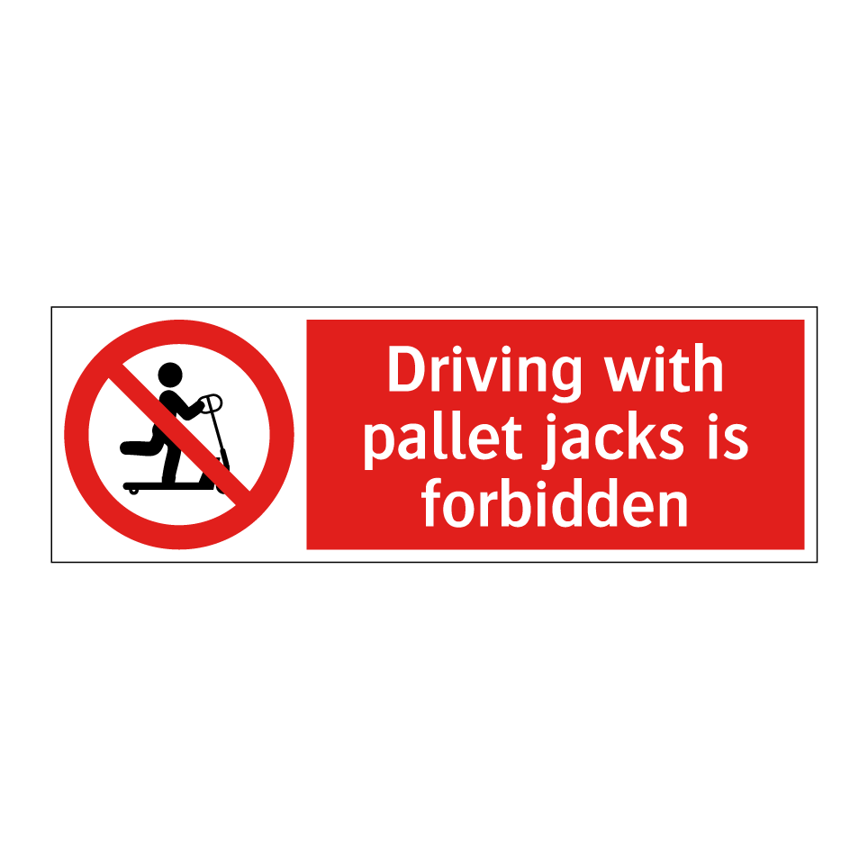 Driving with pallet jacks is forbidden