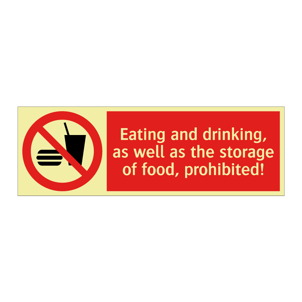 Eating and drinking, as well as the storage of food, prohibited!