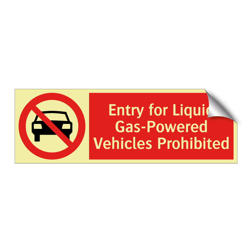 Entry for Liquid Gas-Powered Vehicles Prohibited