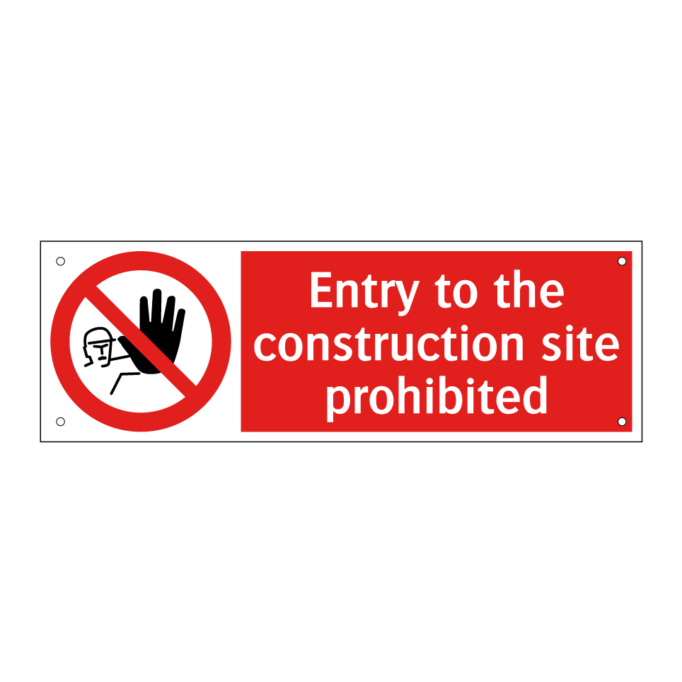 Entry to the construction site prohibited