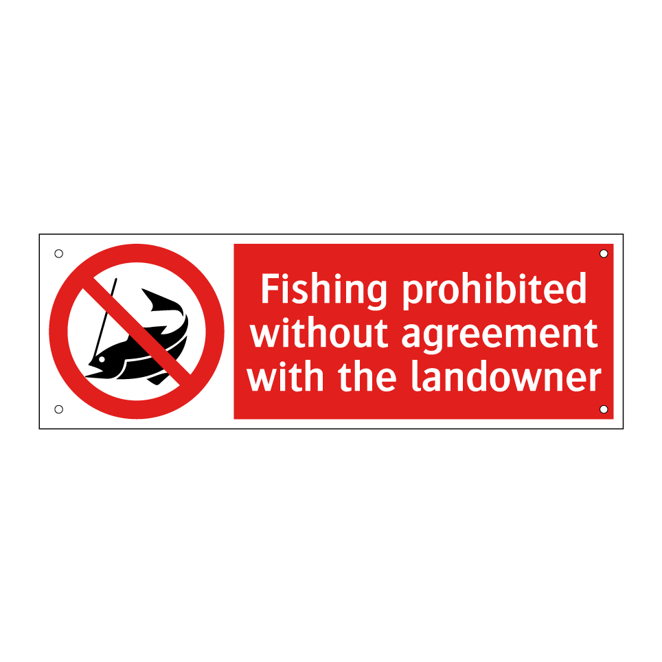 Fishing prohibited without agreement with the landowner