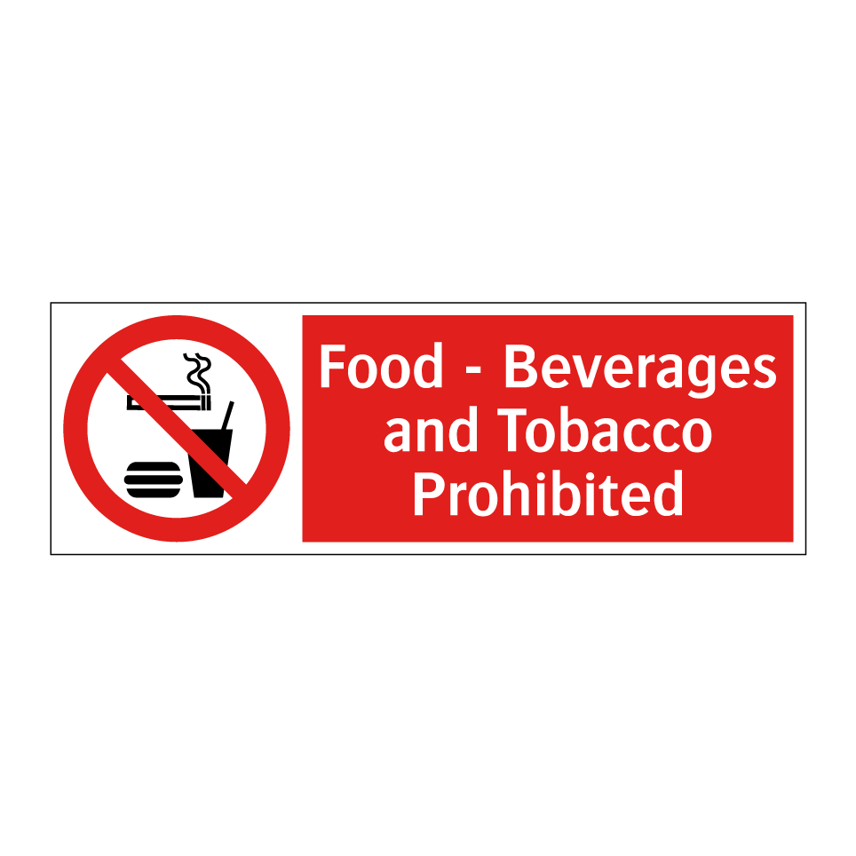 Food - Beverages and Tobacco Prohibited