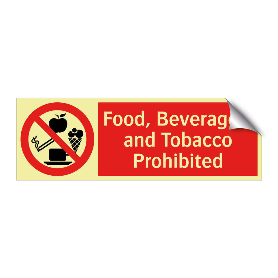 Food, Beverages, and Tobacco Prohibited