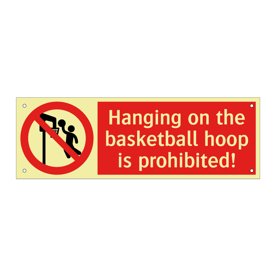 Hanging on the basketball hoop is prohibited!