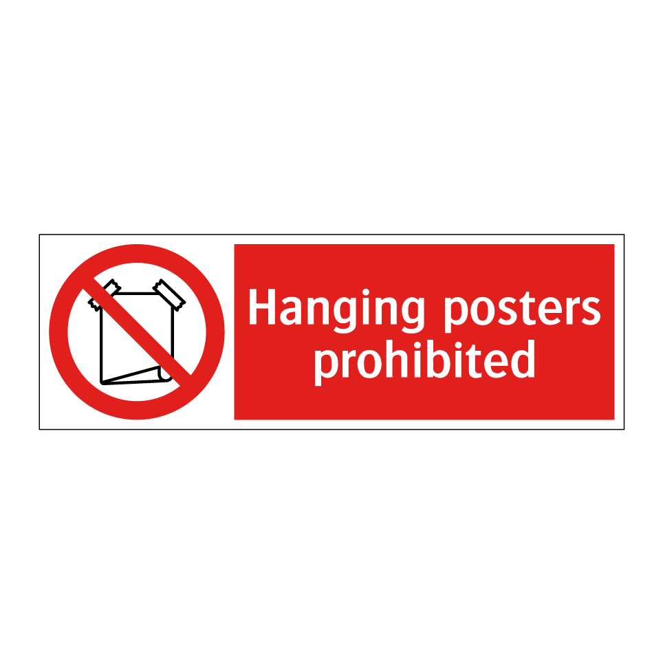 Hanging posters prohibited