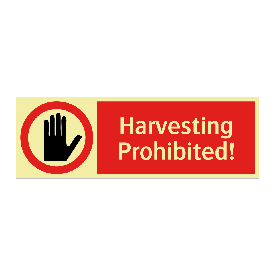 Harvesting Prohibited!