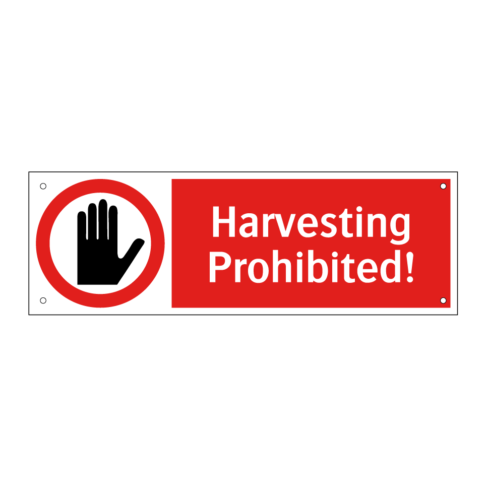 Harvesting Prohibited!