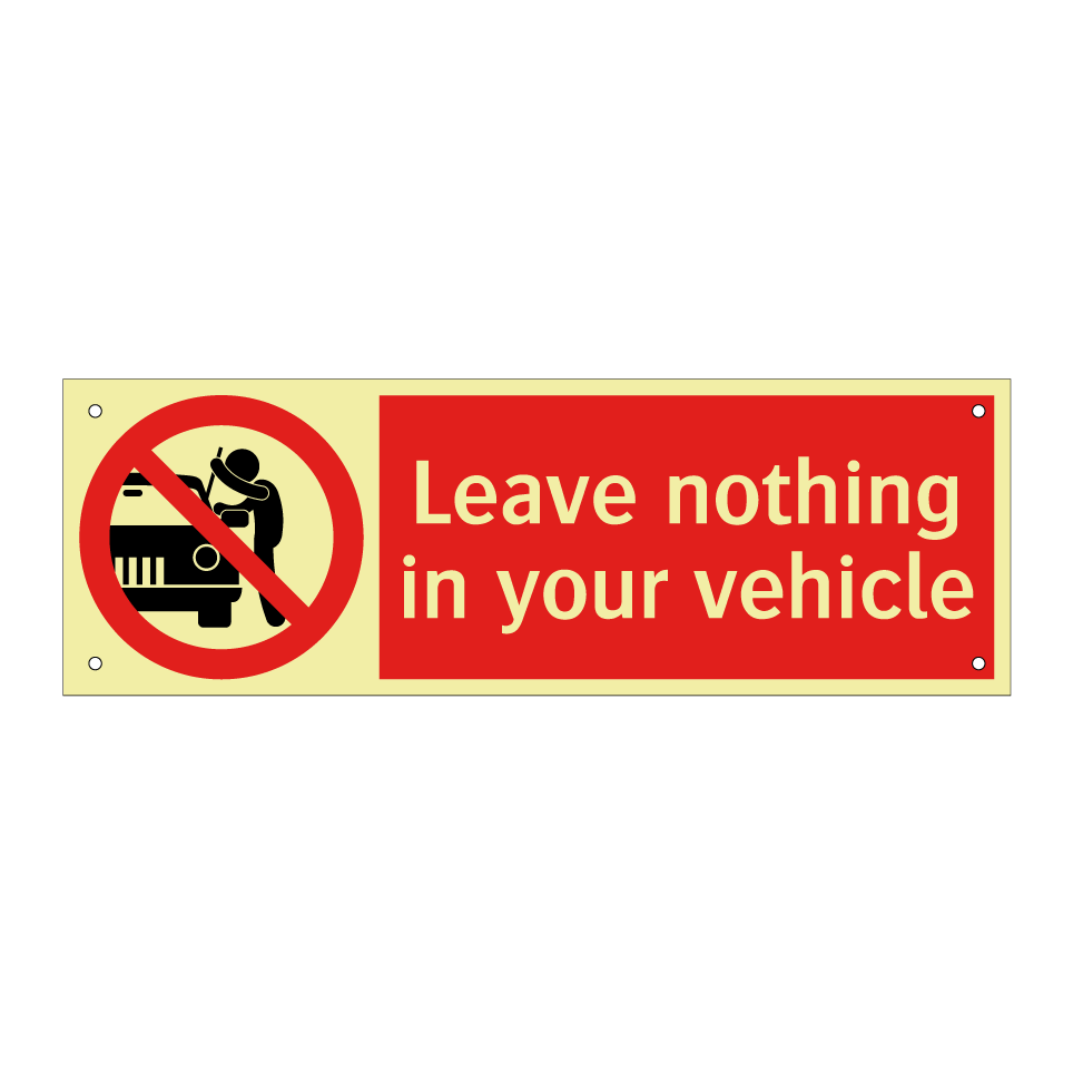 Leave nothing in your vehicle