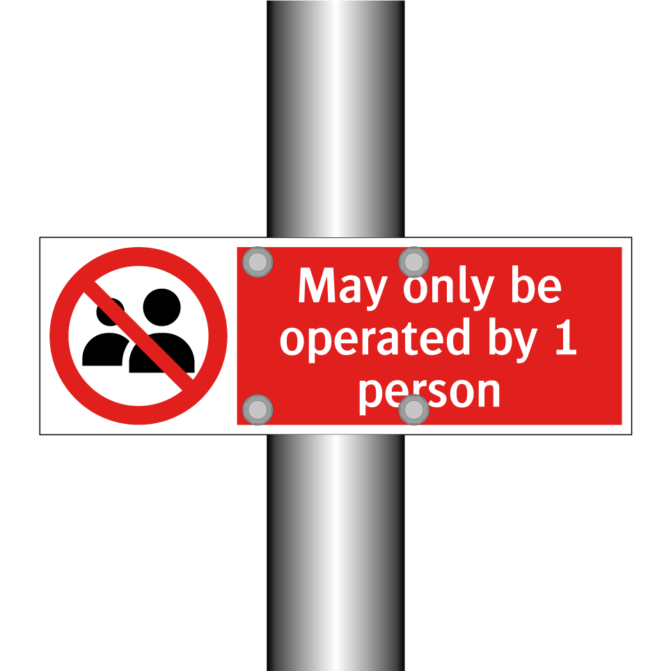 May only be operated by 1 person