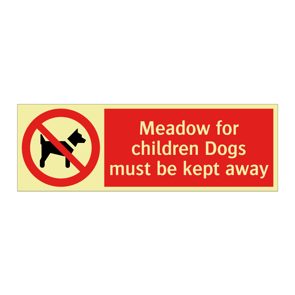 Meadow for children Dogs must be kept away