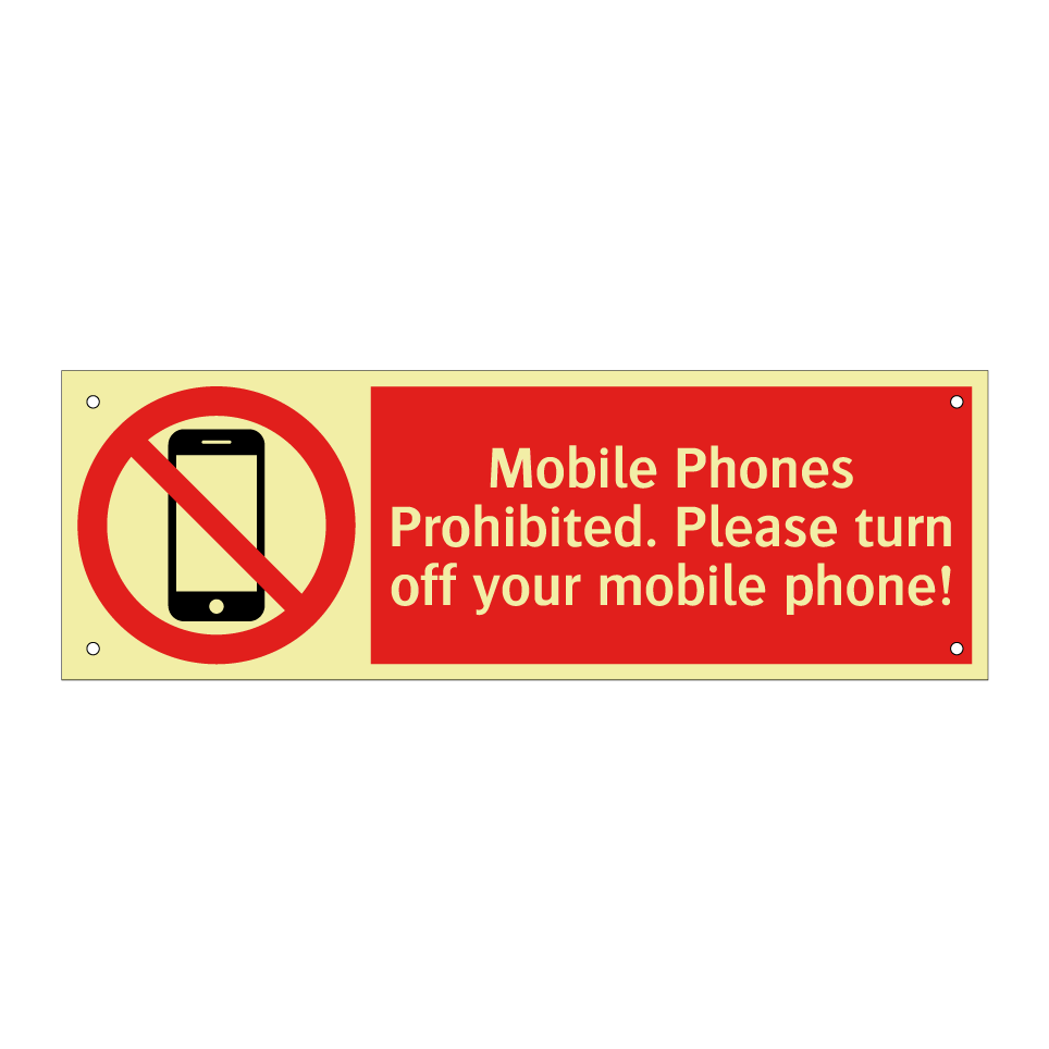 Mobile Phones Prohibited. Please turn off your mobile phone!