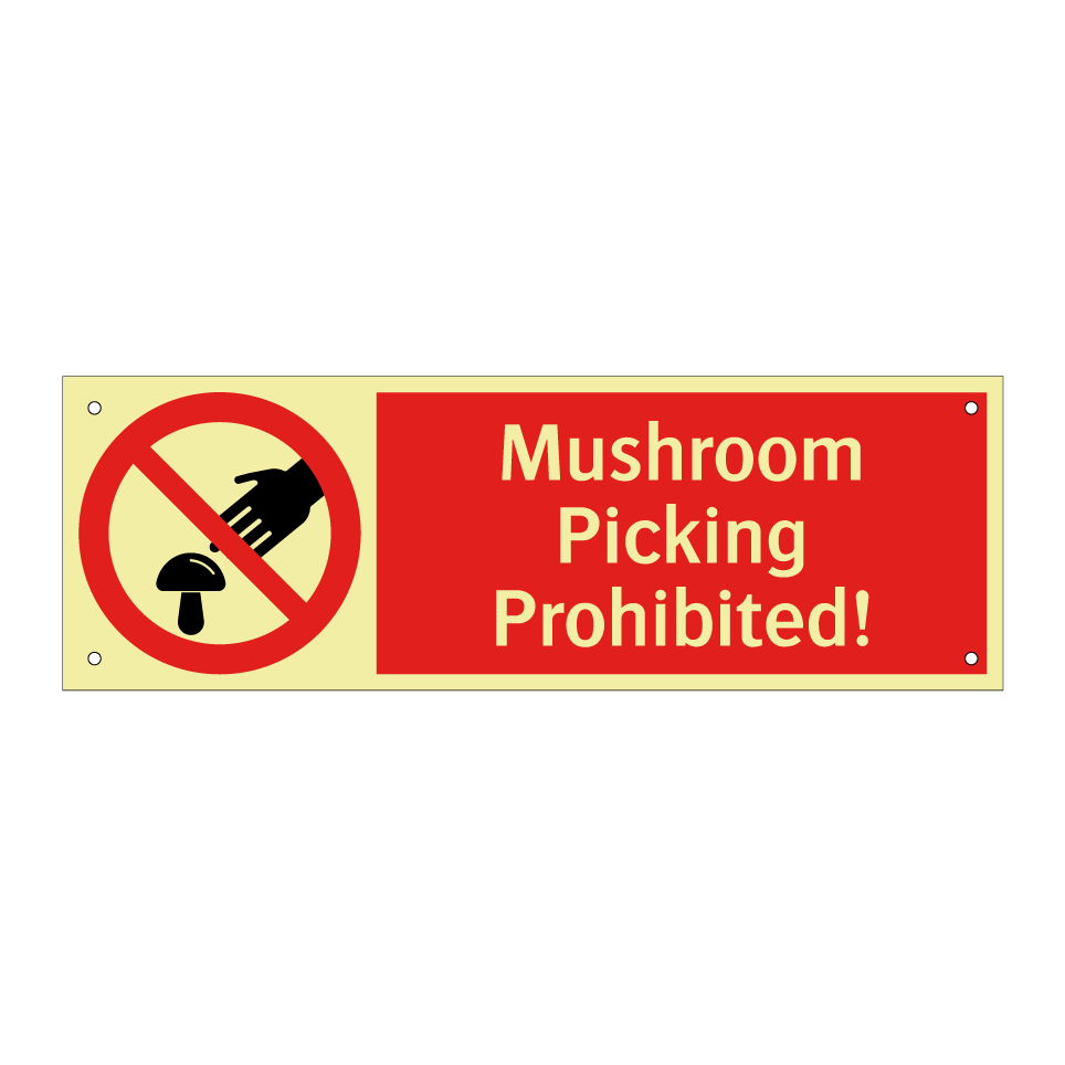 Mushroom Picking Prohibited!