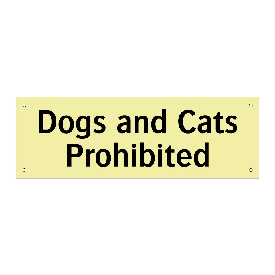 Dogs and Cats Prohibited