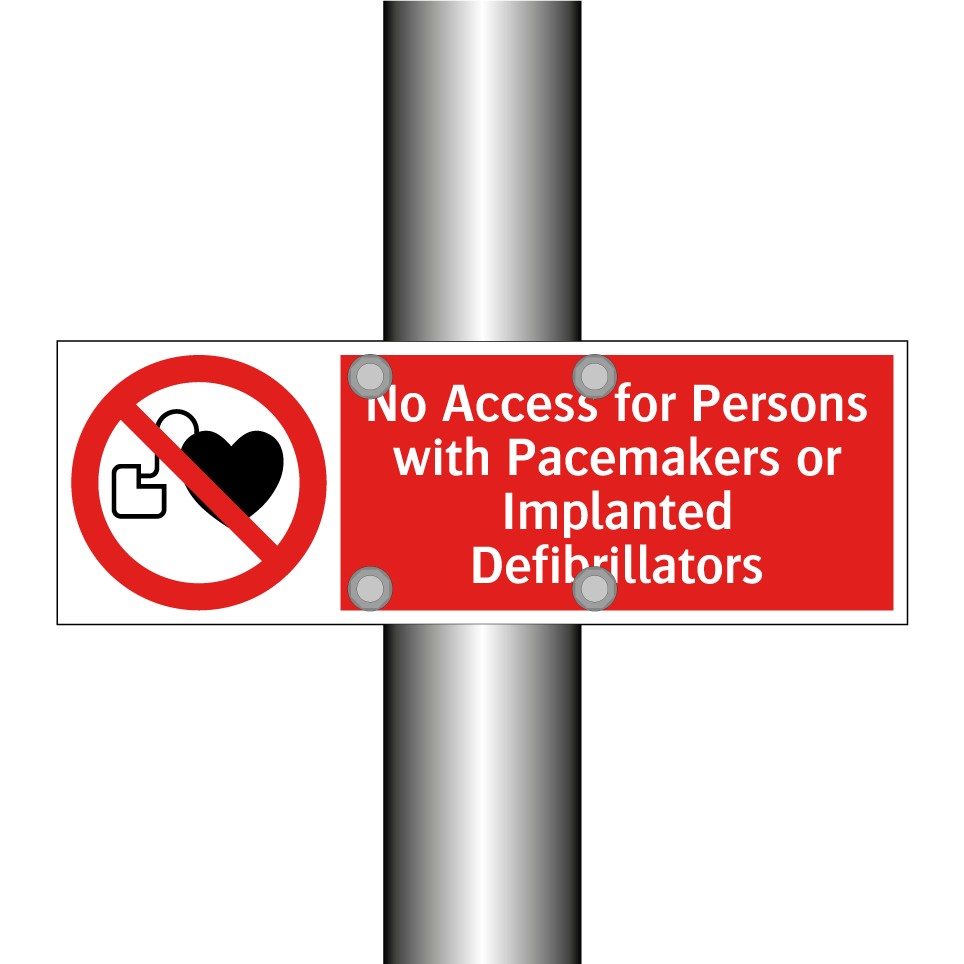 No Access for Persons with Pacemakers or Implanted Defibrillators