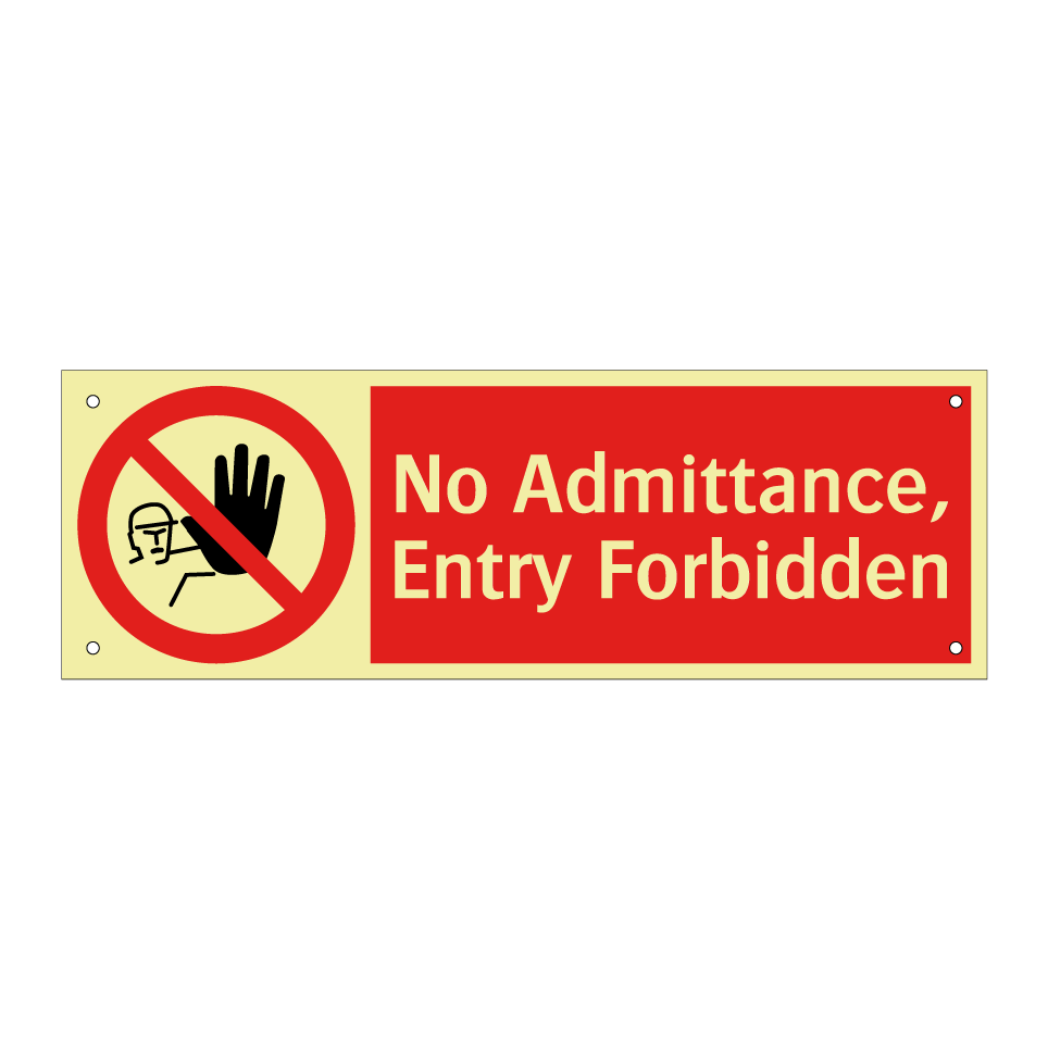 No Admittance, Entry Forbidden
