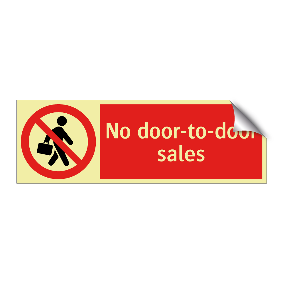 No door-to-door sales