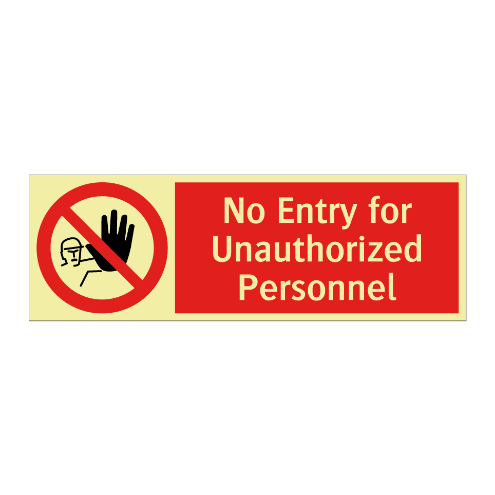 No Entry for Unauthorized Personnel