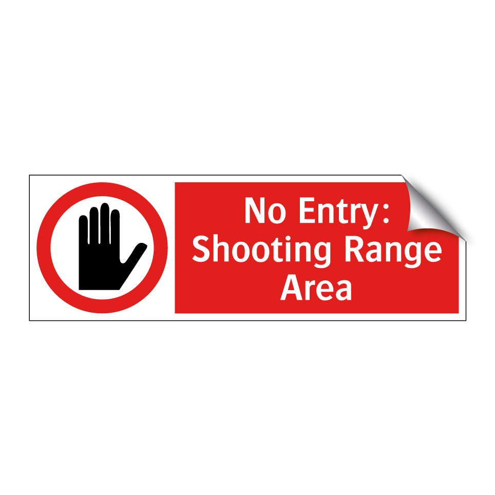 No Entry: Shooting Range Area