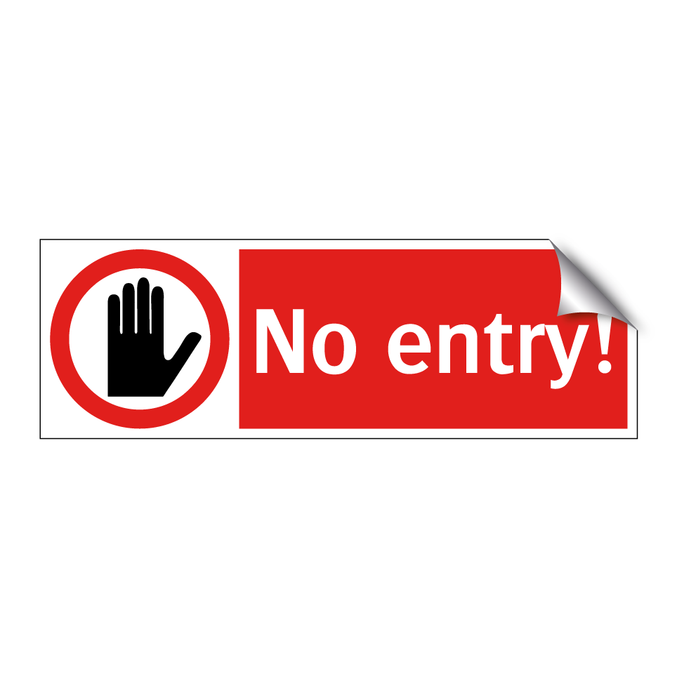 No entry!