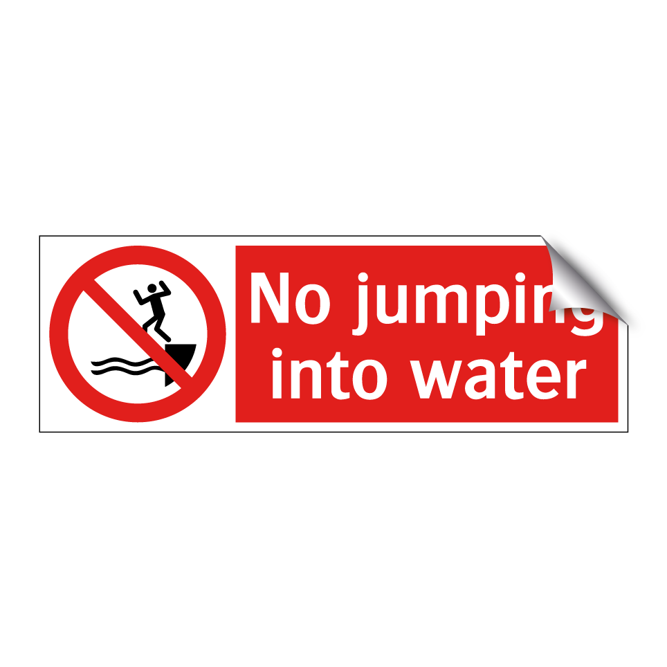 No jumping into water