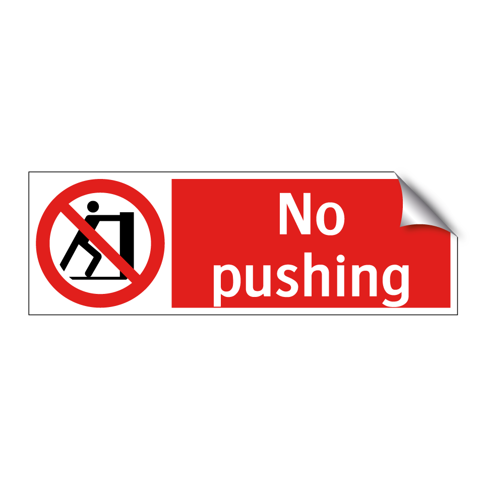 No pushing
