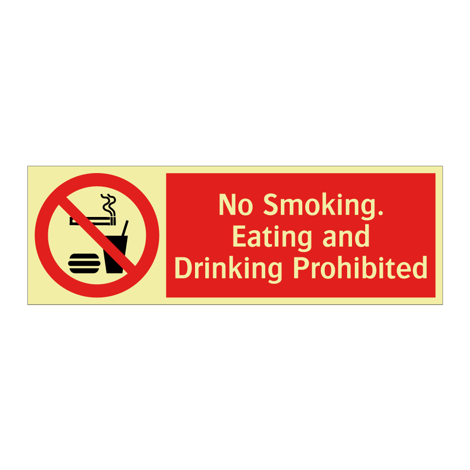 No Smoking. Eating and Drinking Prohibited