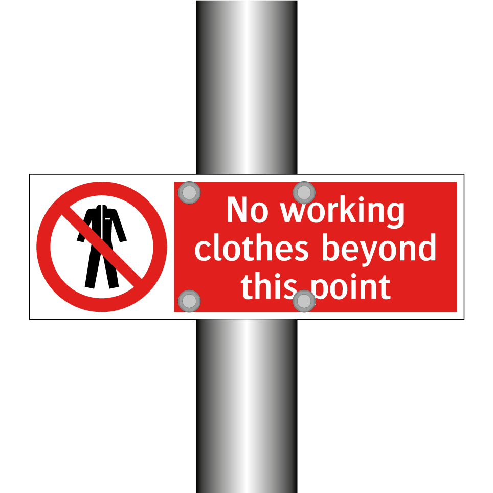 No working clothes beyond this point