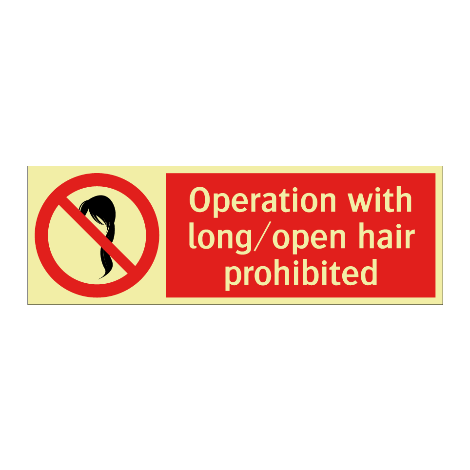 Operation with long/open hair prohibited