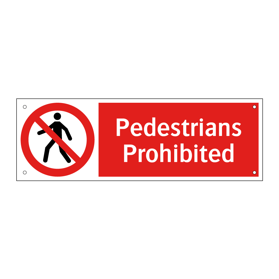 Pedestrians Prohibited