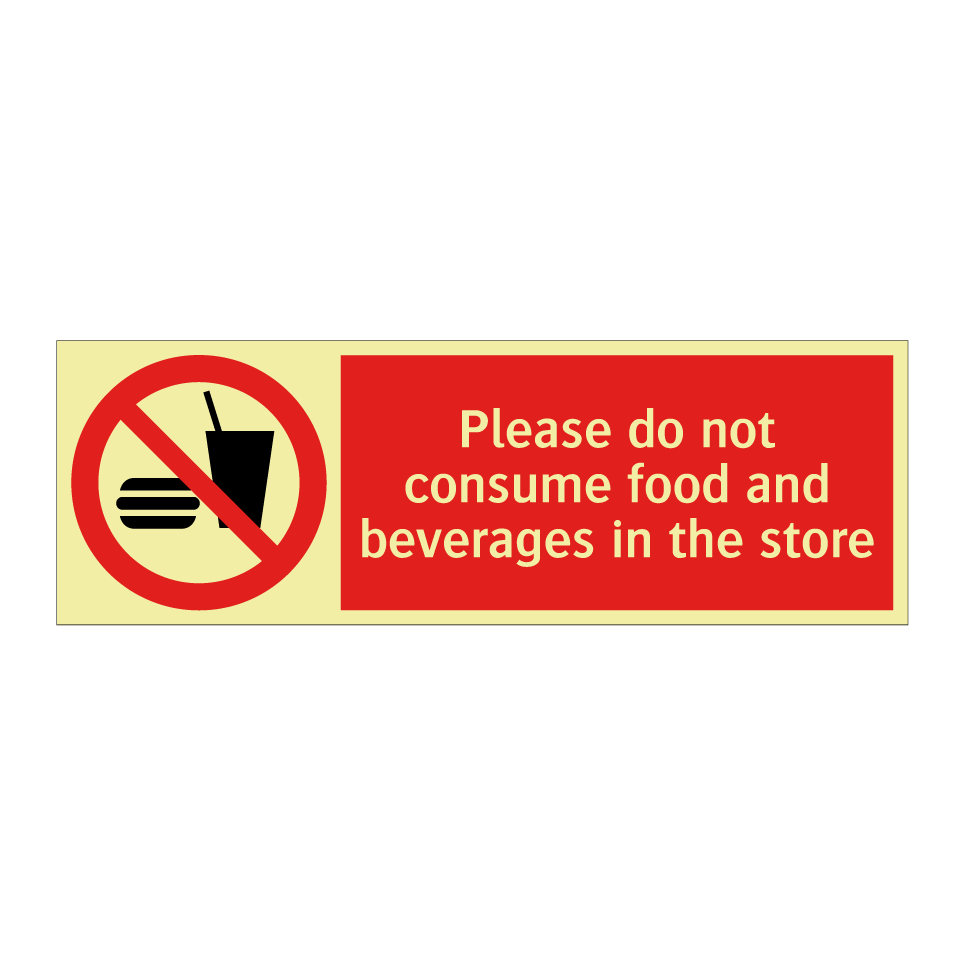 Please do not consume food and beverages in the store