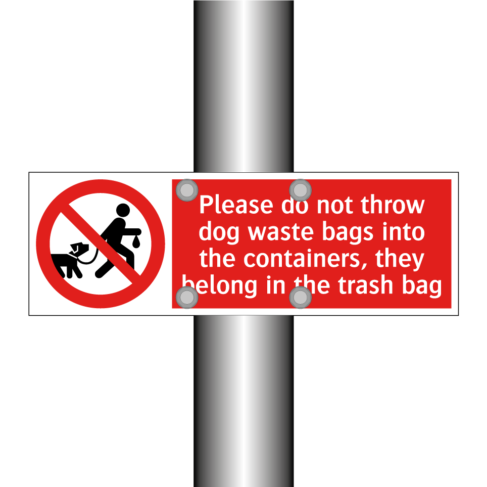 Please do not throw dog waste bags into the containers, they belong in the trash bag