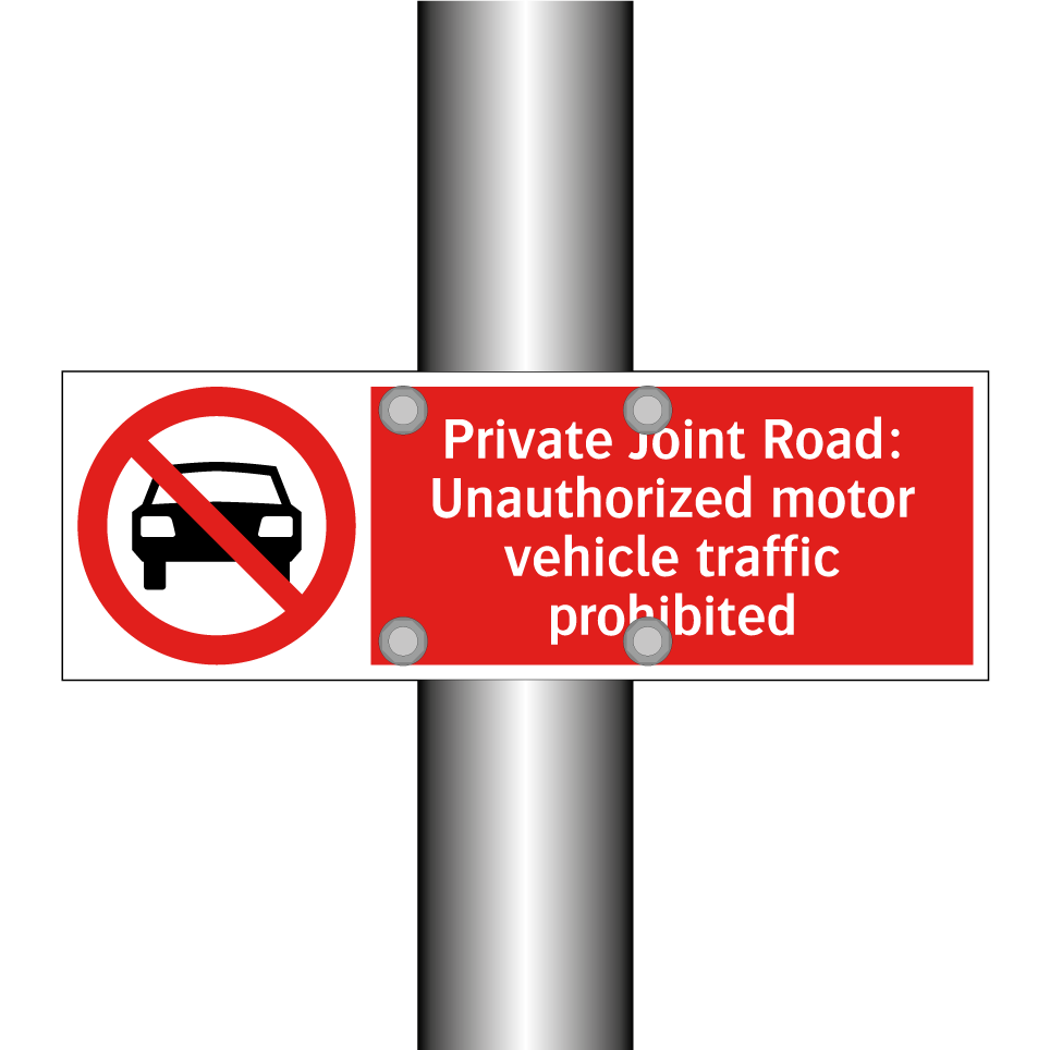 Private Joint Road: Unauthorized motor vehicle traffic prohibited