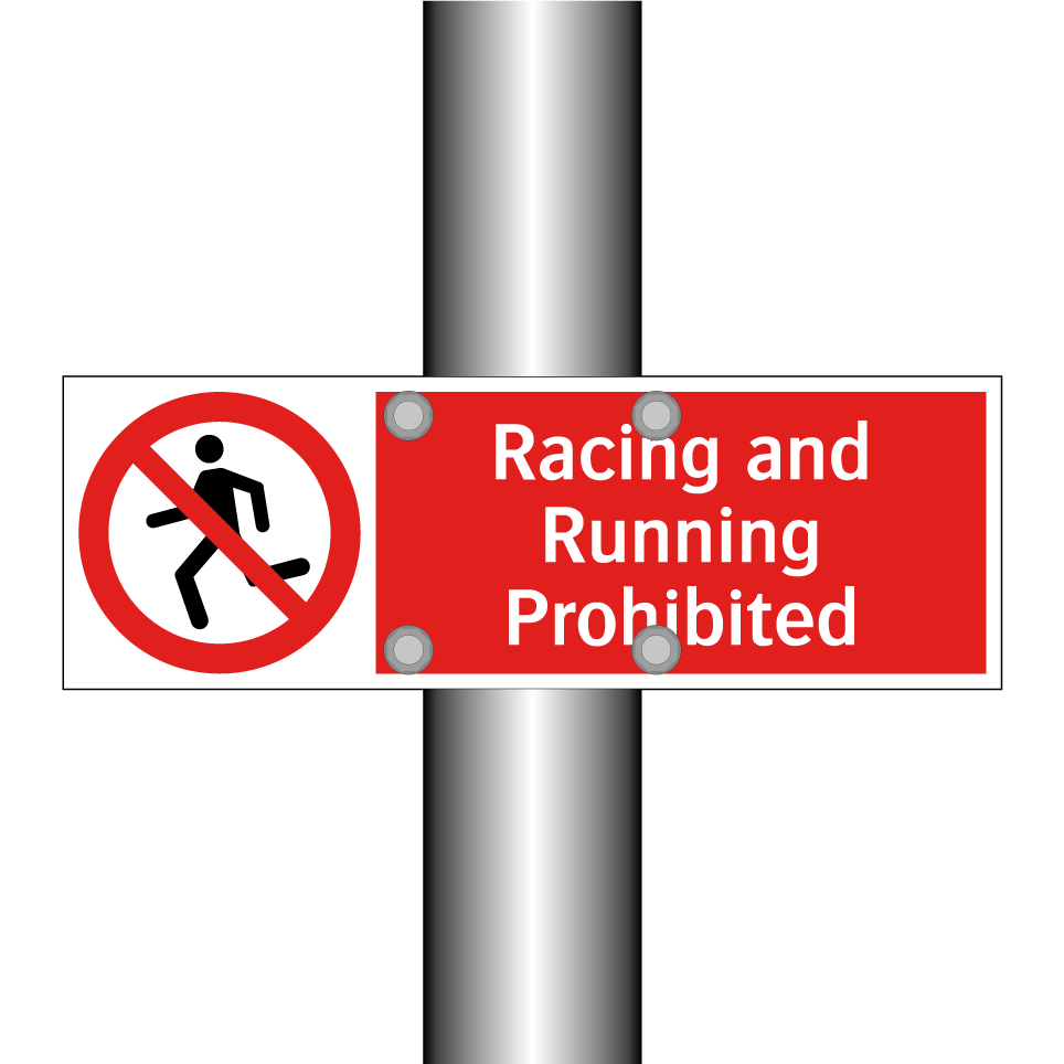Racing and Running Prohibited
