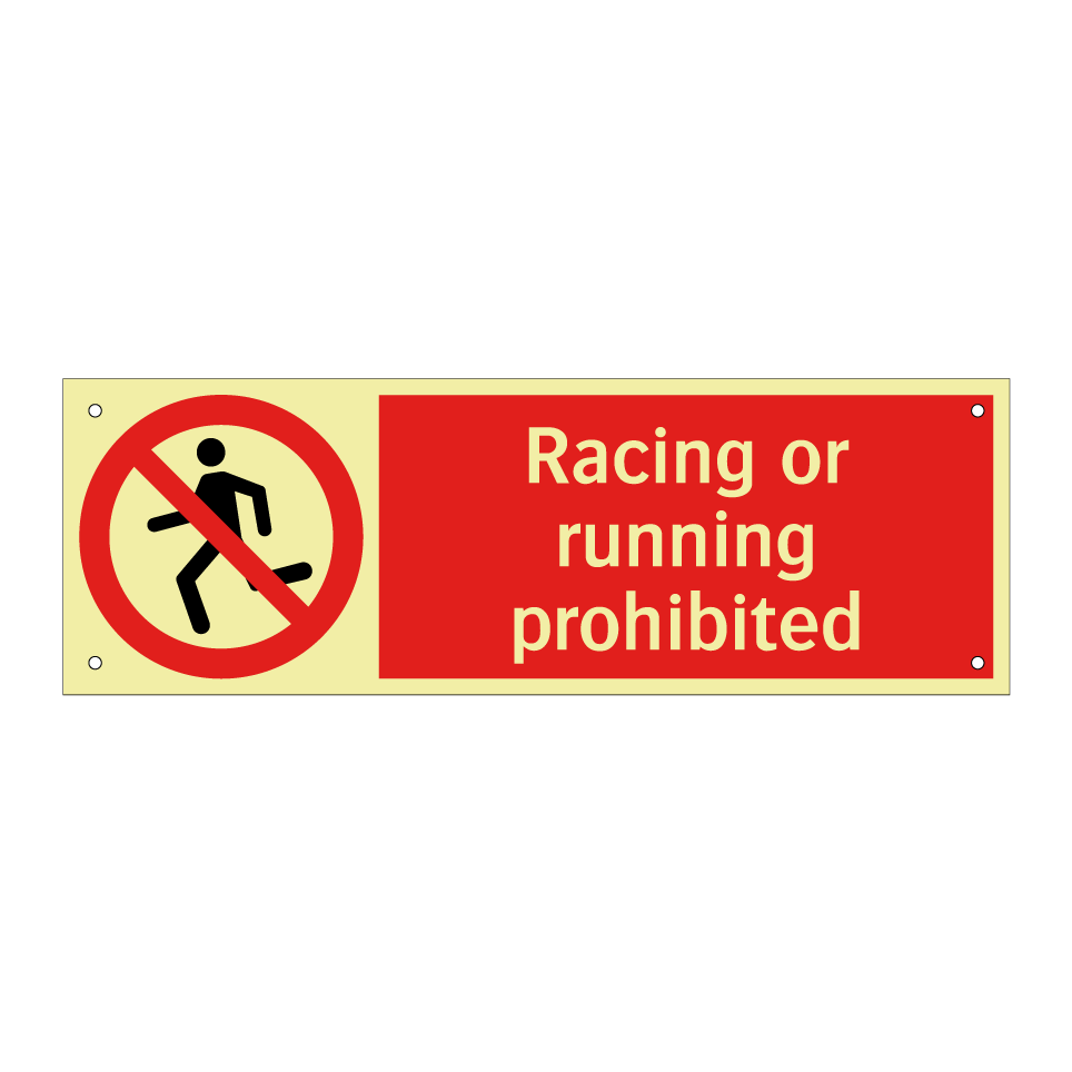 Racing or running prohibited