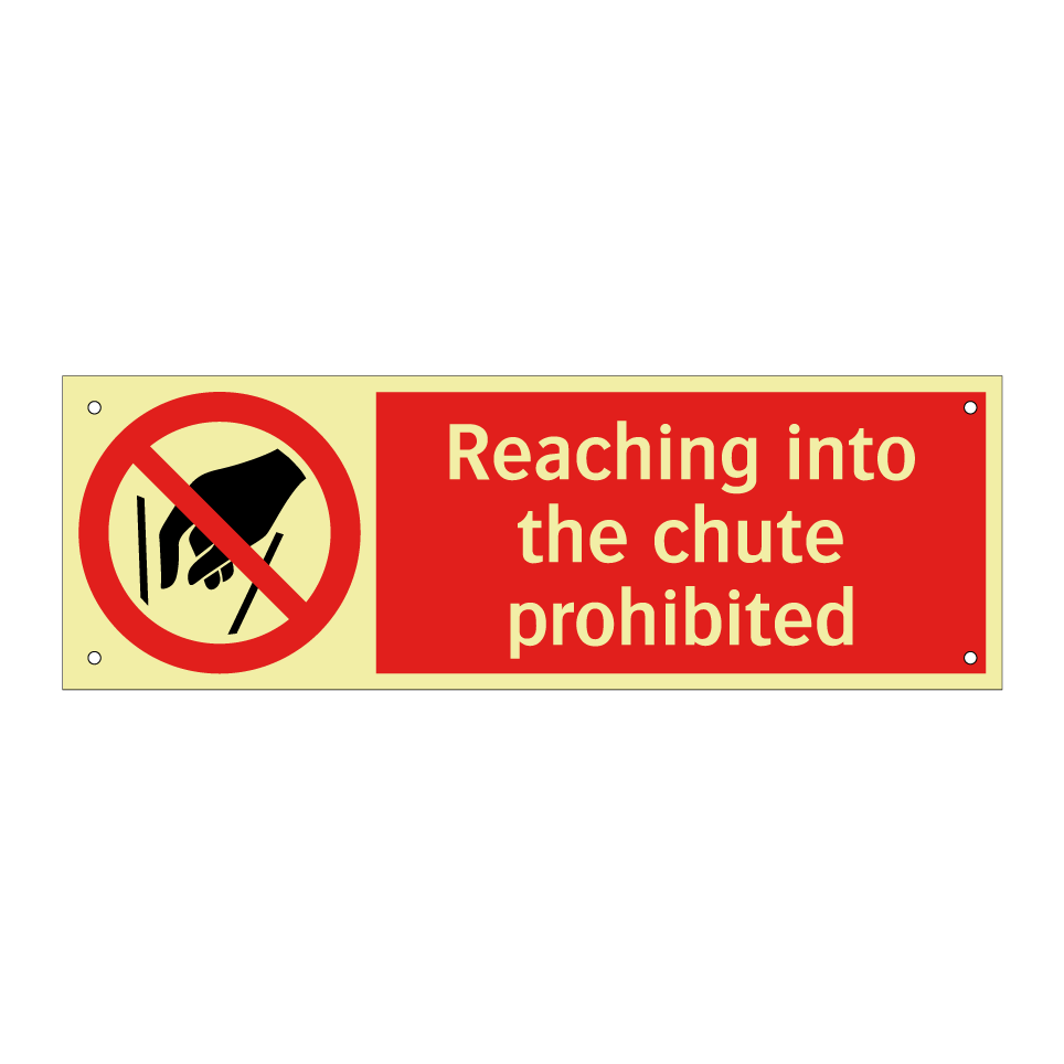 Reaching into the chute prohibited