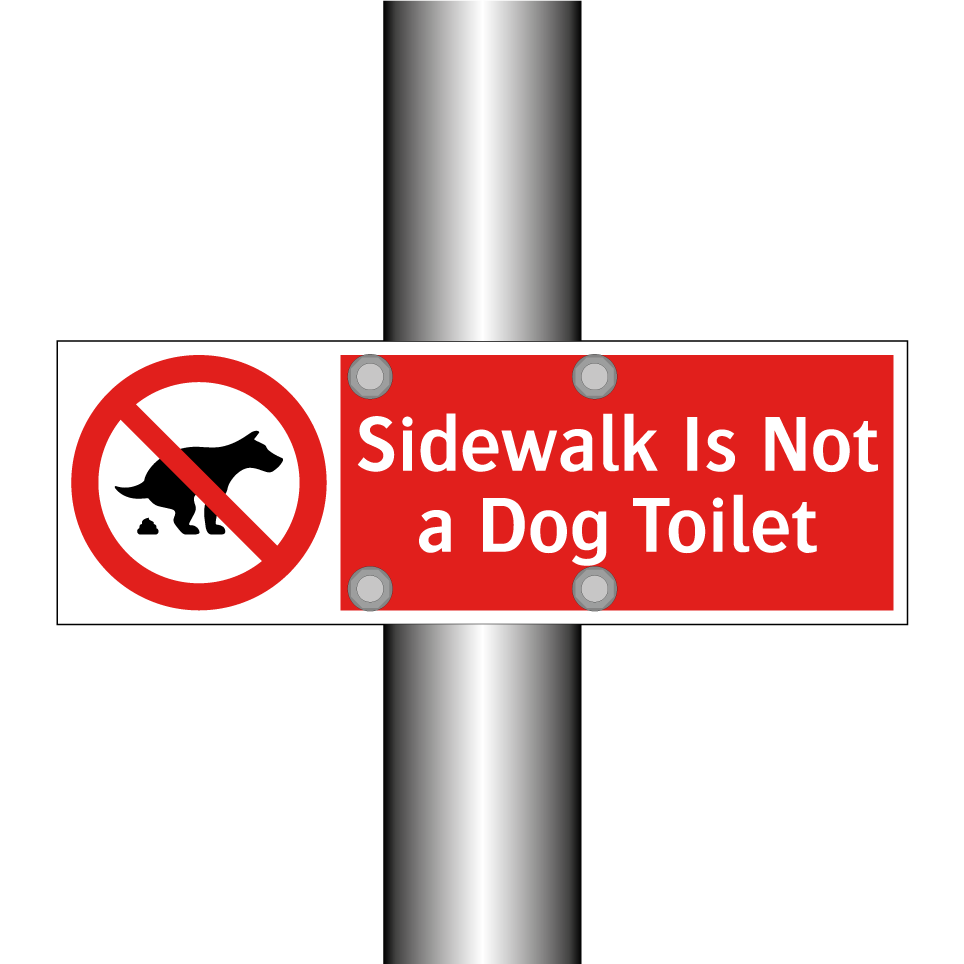 Sidewalk Is Not a Dog Toilet