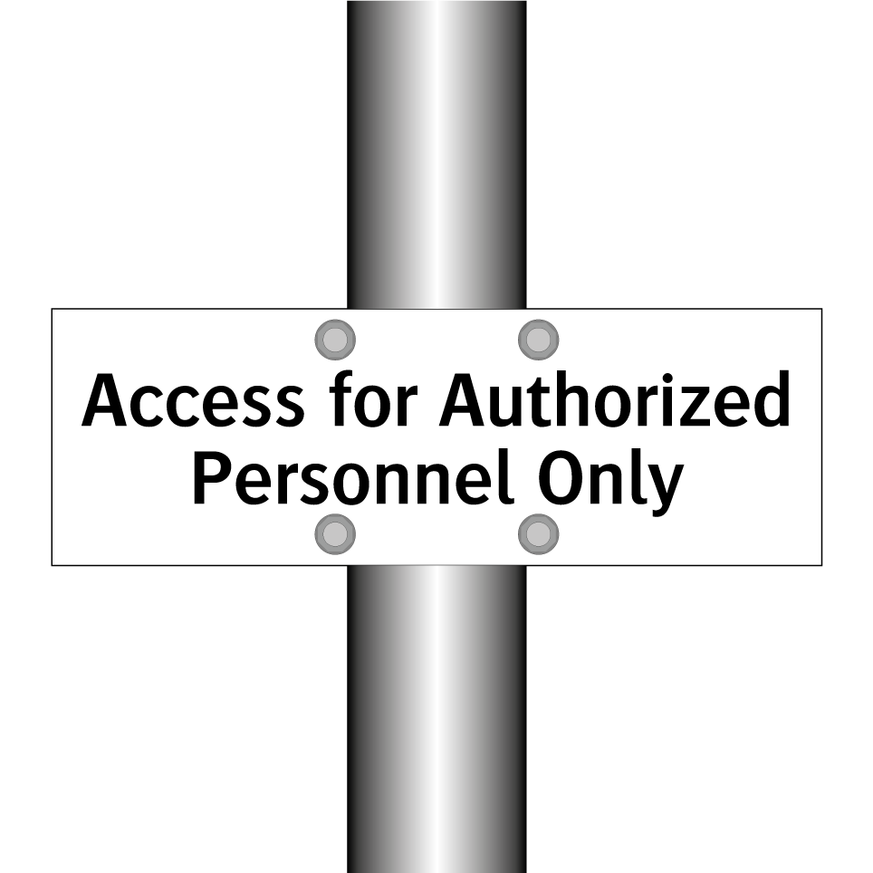 Access for Authorized Personnel Only