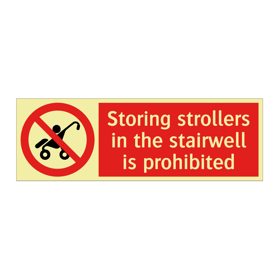 Storing strollers in the stairwell is prohibited