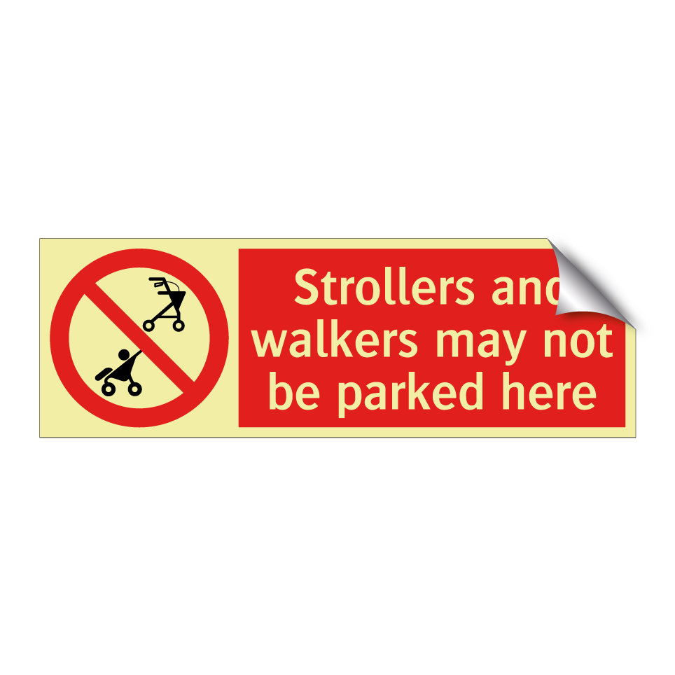Strollers and walkers may not be parked here