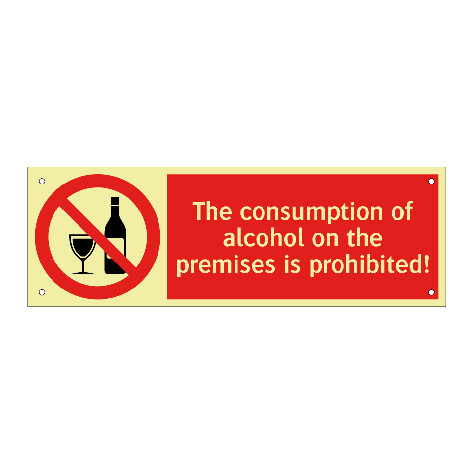 The consumption of alcohol on the premises is prohibited!