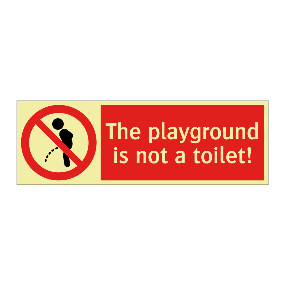 The playground is not a toilet!