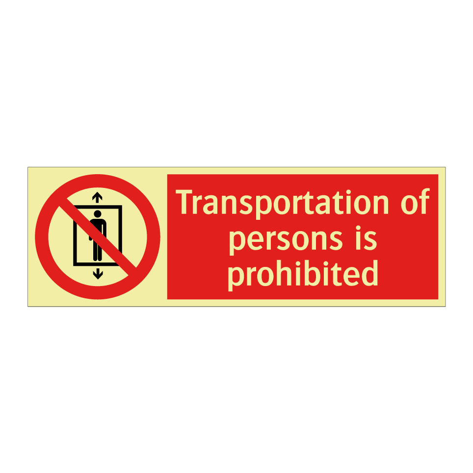 Transportation of persons is prohibited