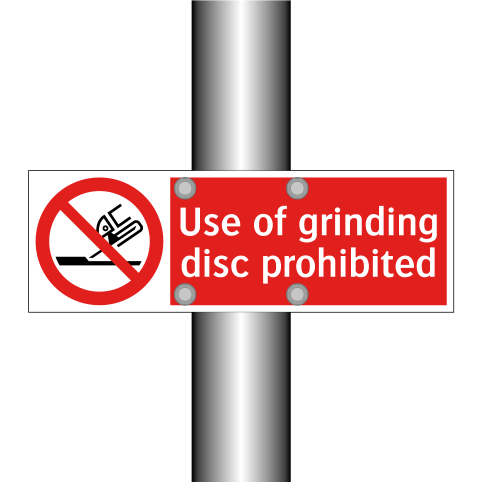 Use of grinding disc prohibited