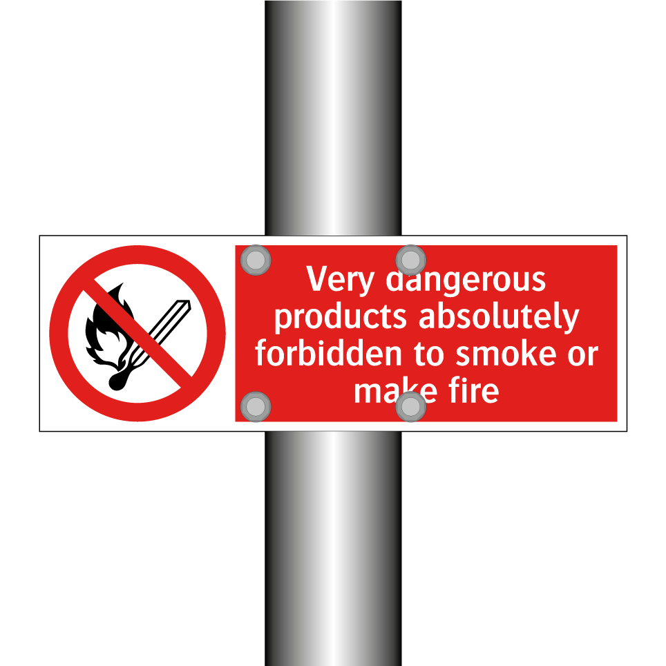 Very dangerous products absolutely forbidden to smoke or make fire