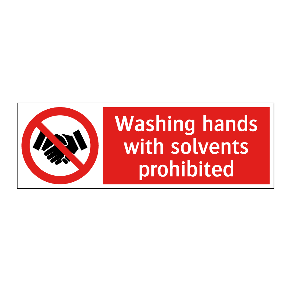 Washing hands with solvents prohibited
