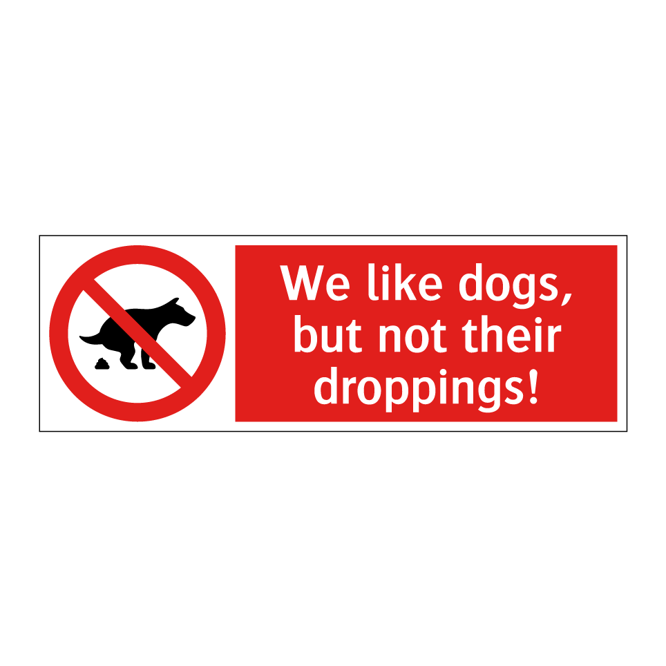 We like dogs, but not their droppings!
