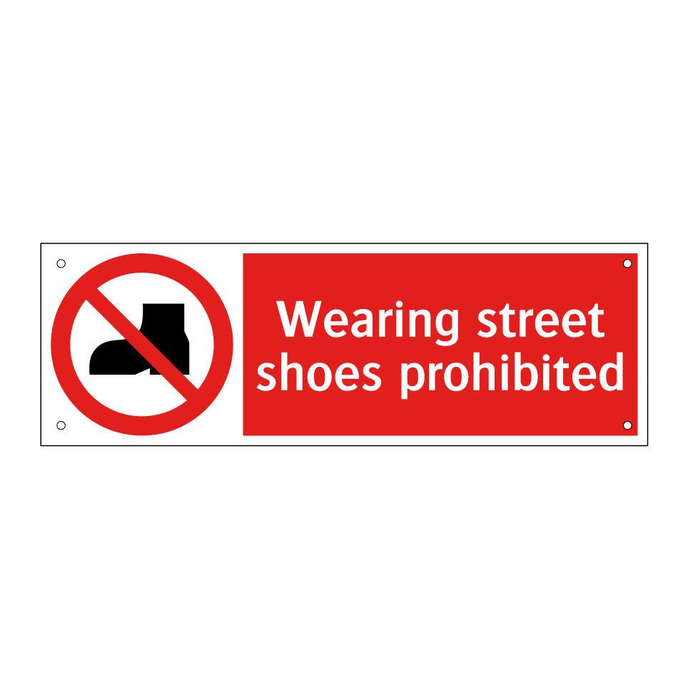 Wearing street shoes prohibited